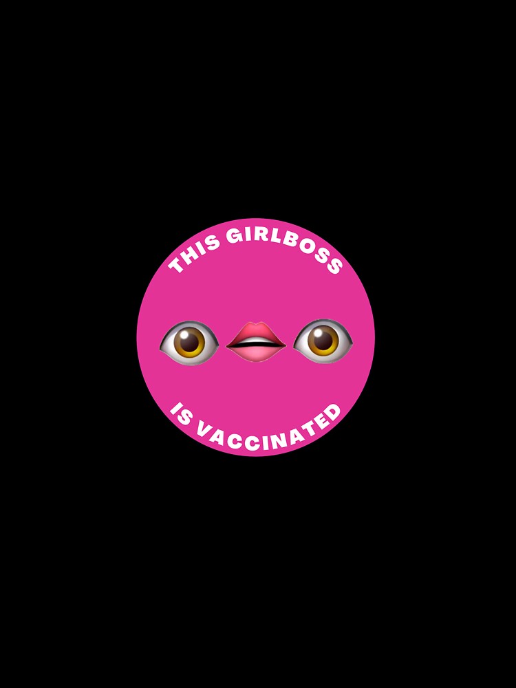 Vaccinated Girl Boss eye sticker by izzymagsdesigns