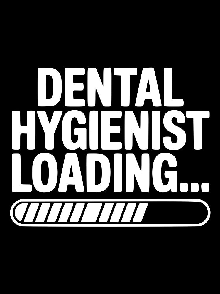 Dental Hygienist Loading... by Frank Ring