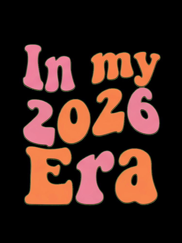 In My 2026 Era - Groovy Retro New Year Aesthetic by platooz