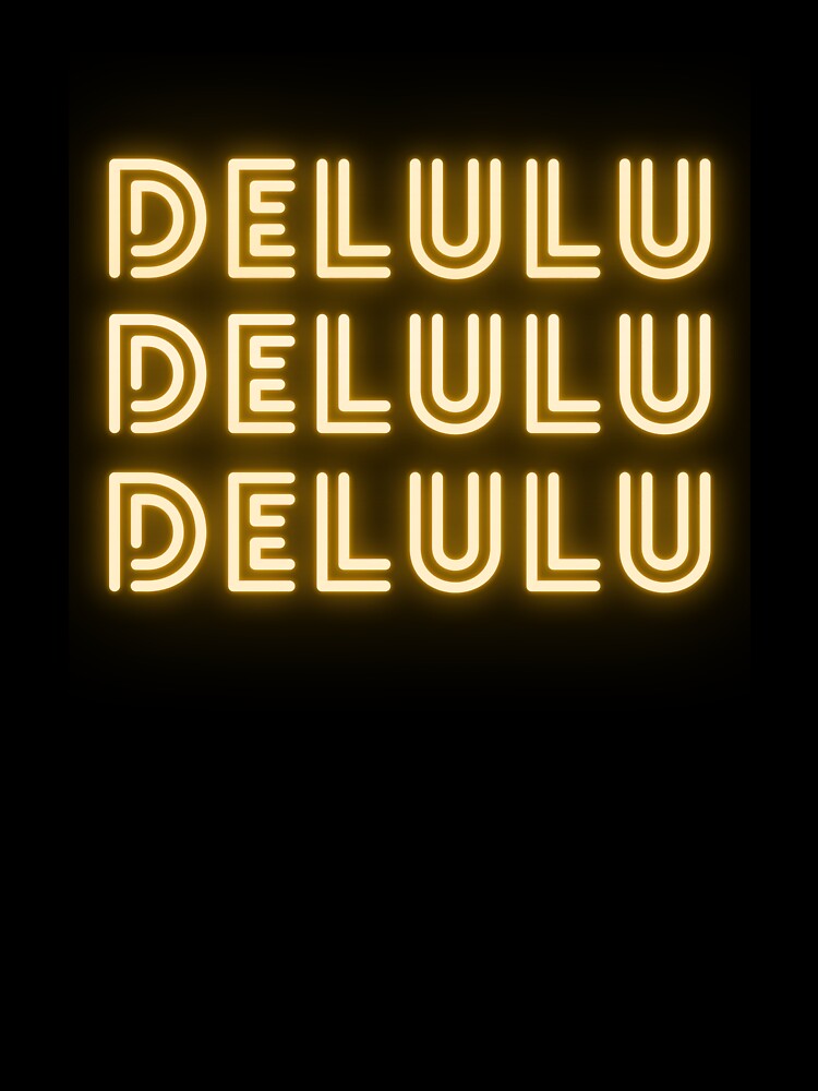 DELULU NEON YELLOW by zvizdetss