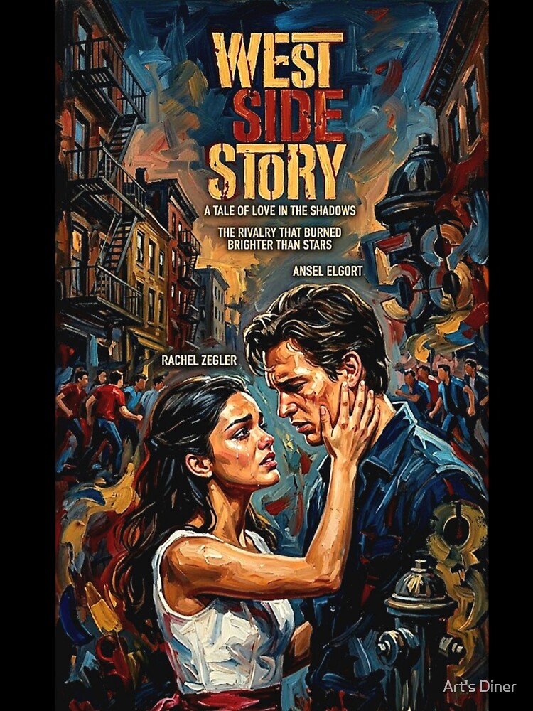 West Side Story: A Tale of Love in the Shadows by Art's Diner