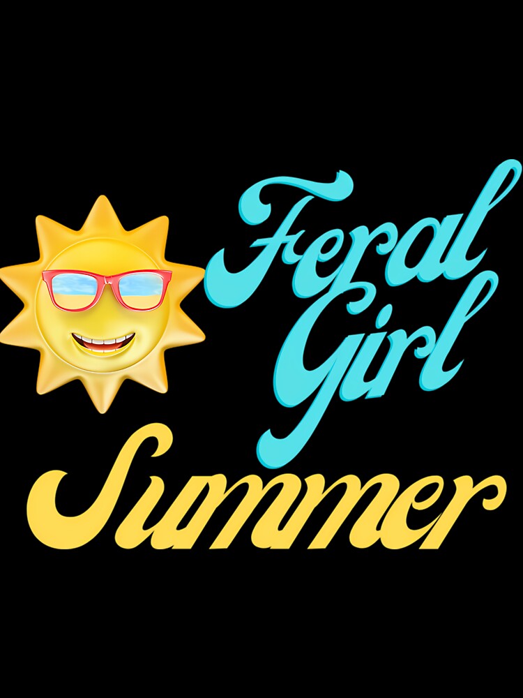 Feral Girl Summer Vibes Typography Graphic by dnhysanpz88