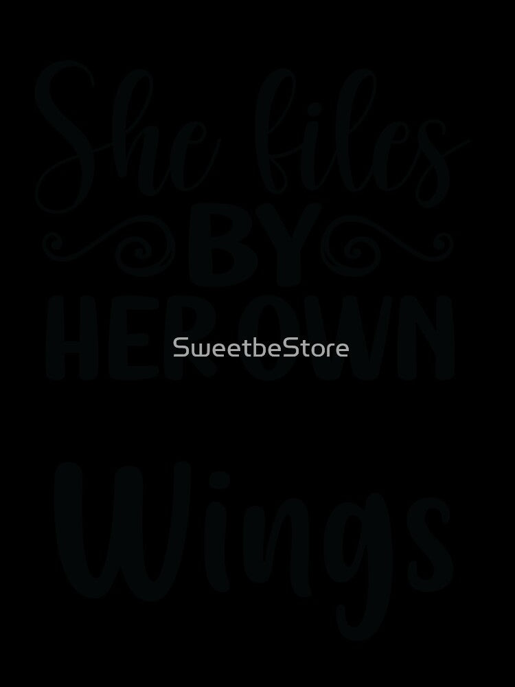 She Flies By Her Own Wings by SweetbeStore