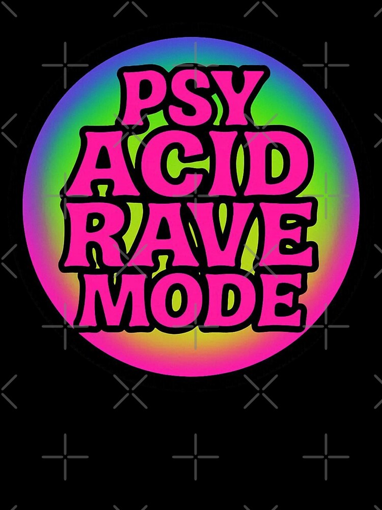 Psy Acid Rave Mode – Psychedelic Acid Techno Energy by |TRSSHOP|