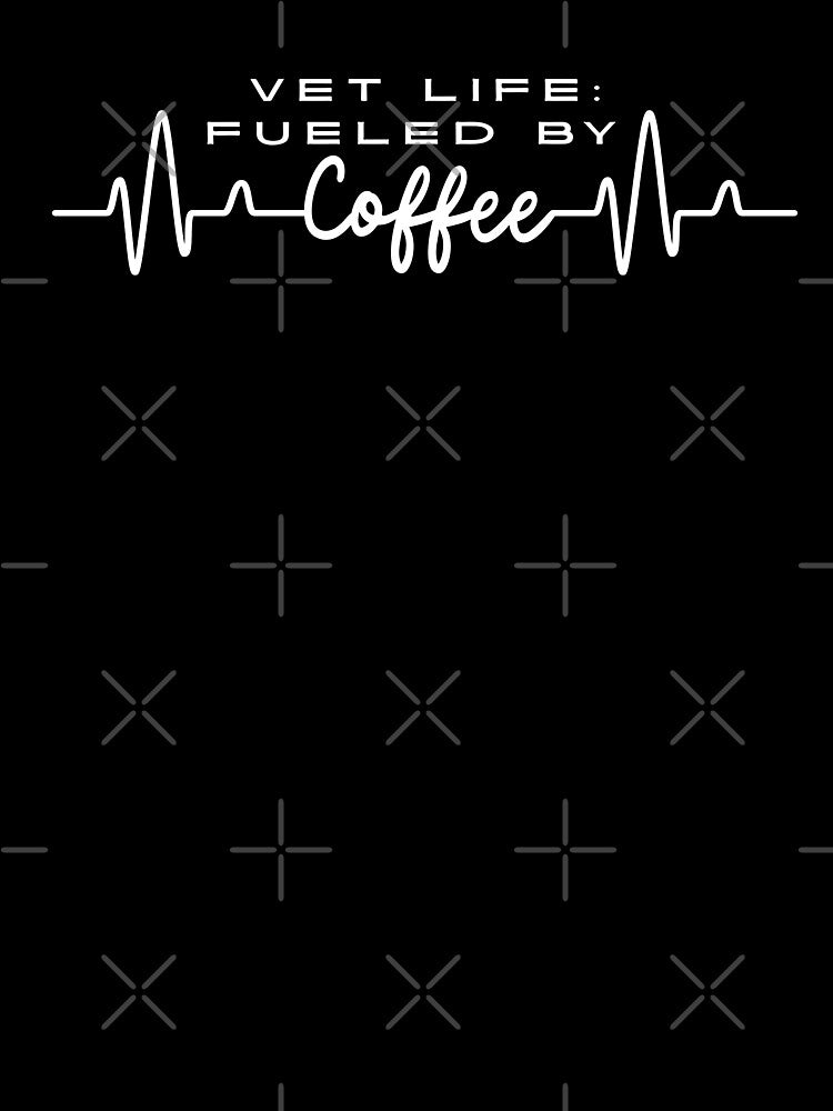 Vet Life Fueled by Coffee & Compassion - Funny Veterinary Shirt by Verubi