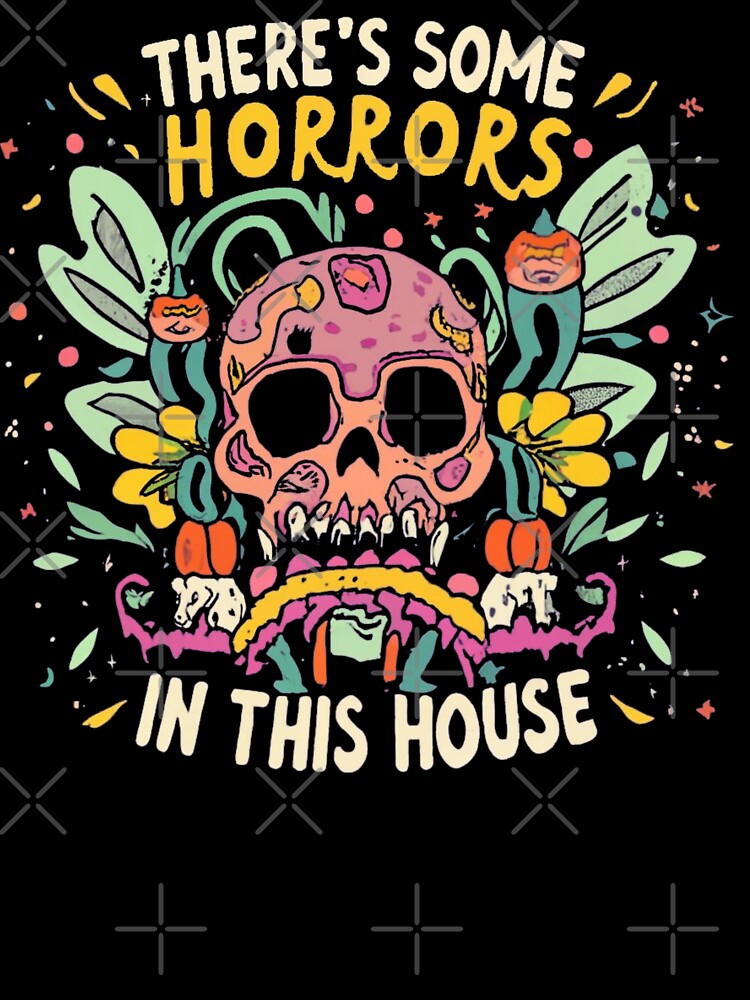 There's Some Horrors in this House A Spine-Chilling Mystery by INK-Creations