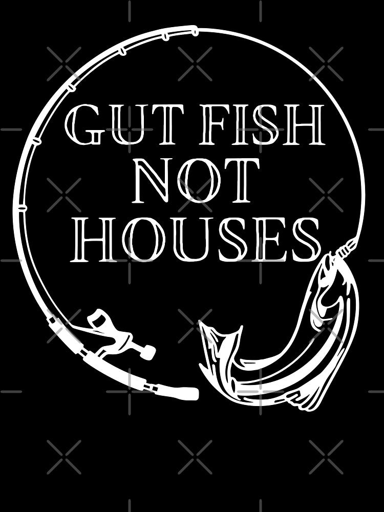 Coastal ِmarine life Gut Fish, Not Houses Coastal Conservation by Feather Art