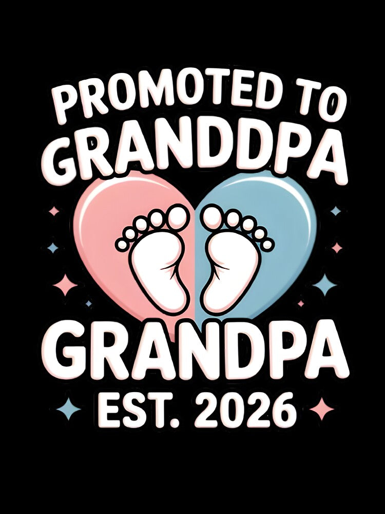 Copy of Promoted to Grandpa Est. 2026 Baby Announcement Grandpa by MizoX7