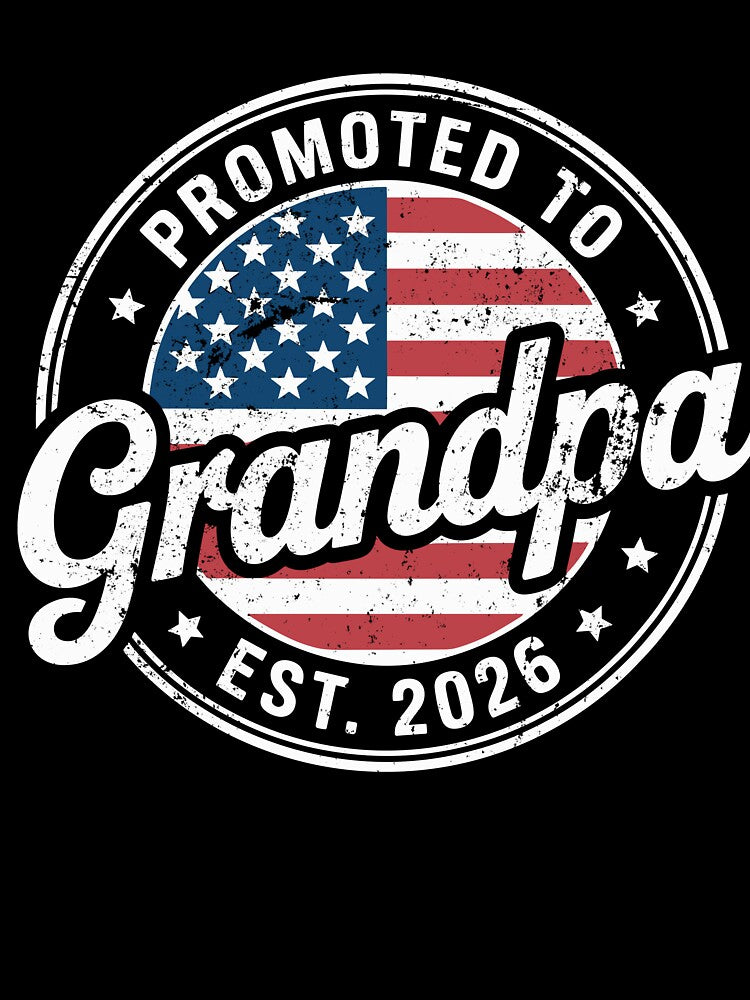 Promoted to Grandpa Est 2026 by HustleQuotes