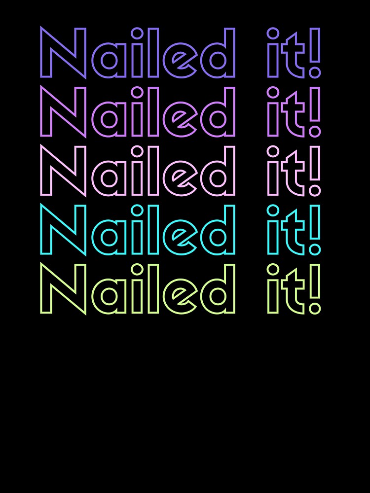 Nailed it!, Funny Quote by hectorgool