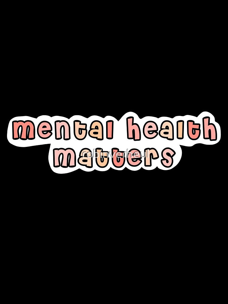 mental health matters by robinverheul