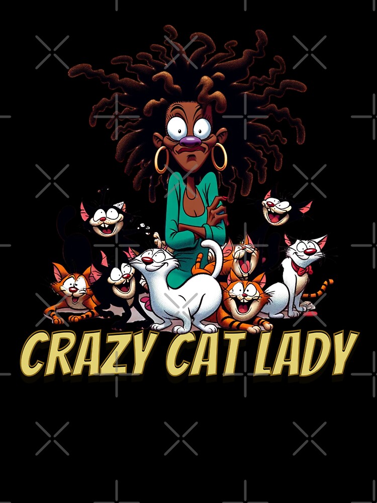 CRAZY CAT LADY BLACK, DAD FUNNY, MOM FUNNY by HYPeR-NaTUrE