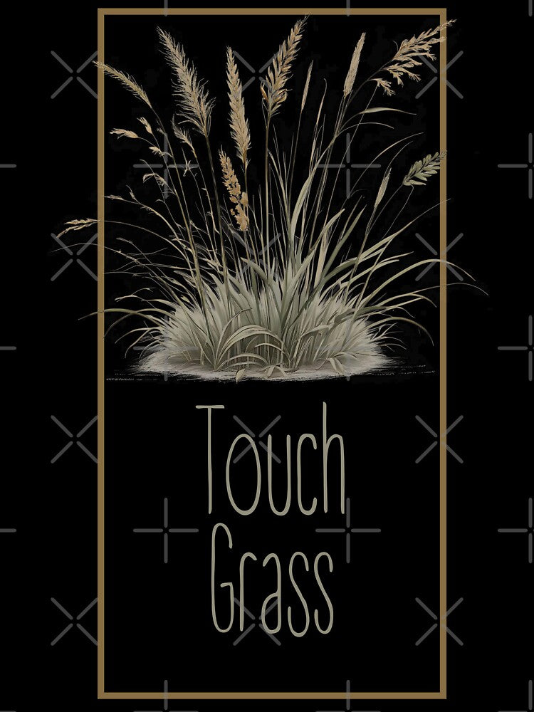 Touch Grass by trrapp