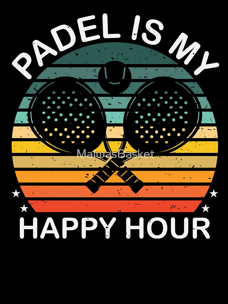 Padel Is My Happy Hour, Vintage Retro Sunset by MalwasBasket