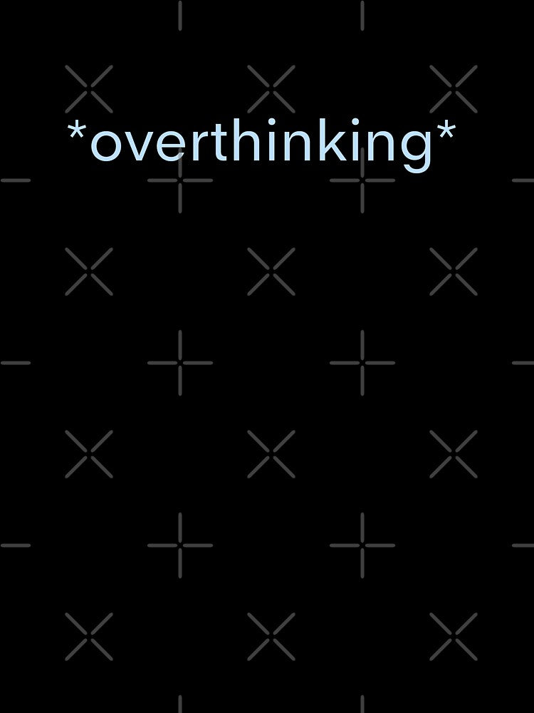 *overthinking* (Blue) by Kiran Hayer