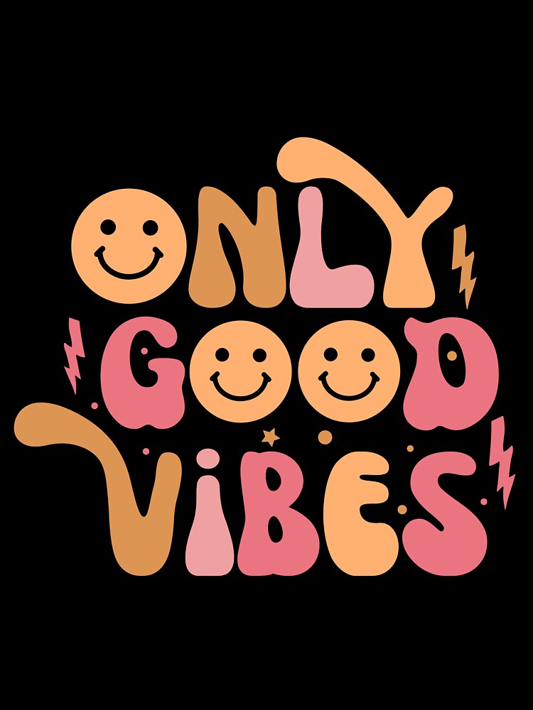 Only Good Vibes Smile Retro Groovy Colorful Block Letter Design by redbubbleart18