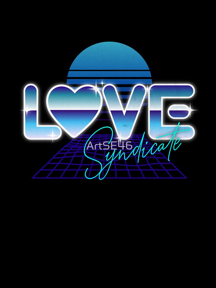 Retro LOVE Syndicate – 80s Synthwave Aesthetic by ArtSE46