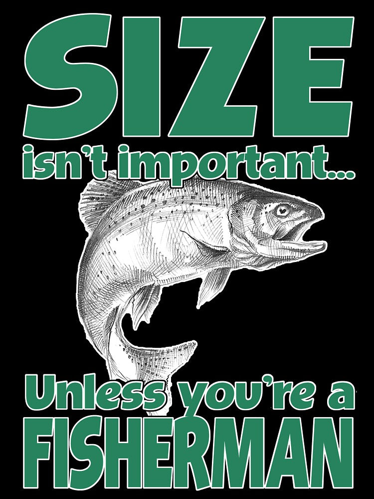Size Isn't Important Unless You're A Fisherman by Fairyjam