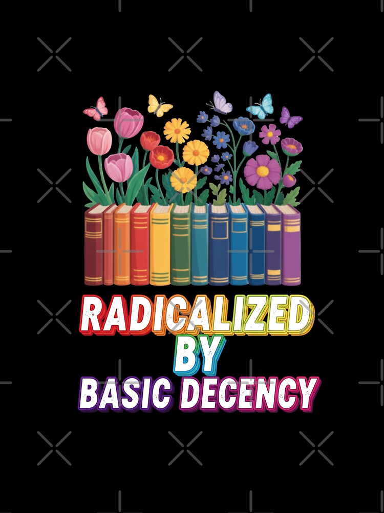 Copy of Radicalized-by-basic-decency by w66aboo