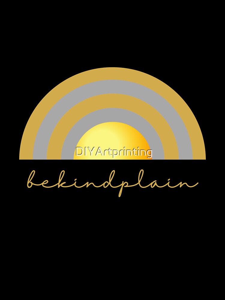 Be kind plain Rainbow Gold,  Rainbow, Be kind plain by DIYArtprinting