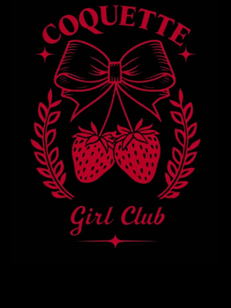 Coquette Girl Club - Strawberry Bow Cute Girly Aesthetic Kawaii by Syrupulse