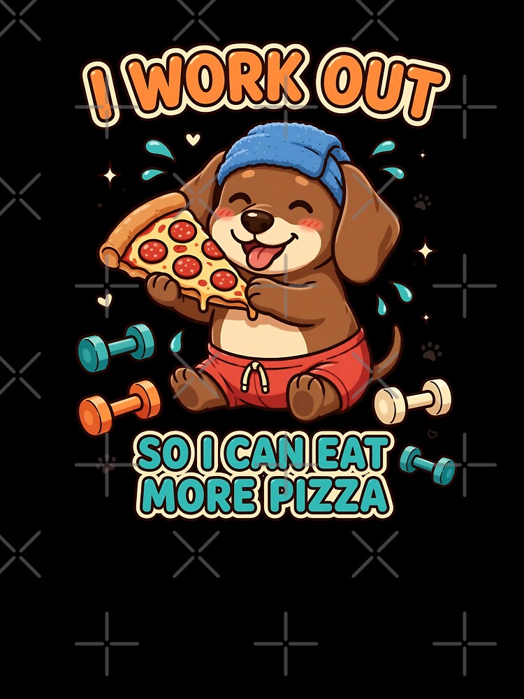I Work Out So I Can Eat More Pizza - Funny Dachshund Gym by TeeMint5