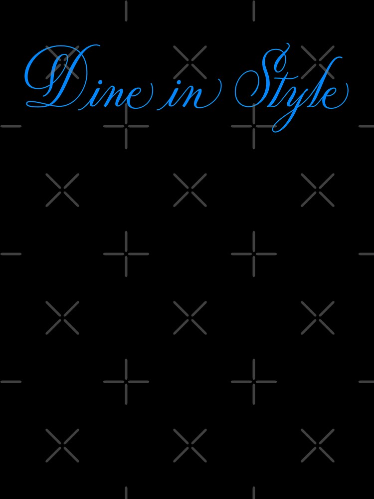 Dine in Style by Artstastic