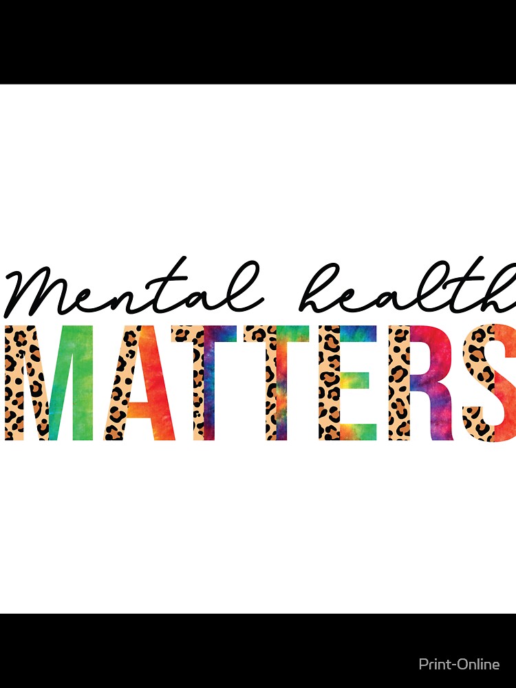 Mental Health Matters by Print-Online