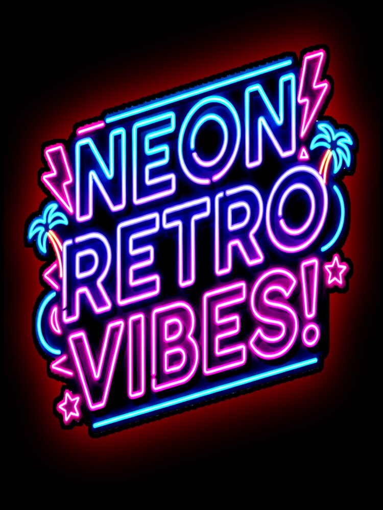 NEON RETRO VIBES! by Giulivo Store Graphic