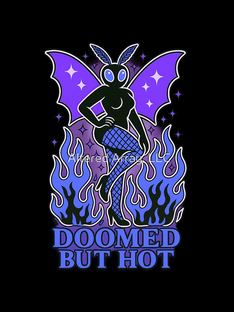 Mothwoman Fan Club – Doomed But Hot Cryptid by Altered Array, LLC