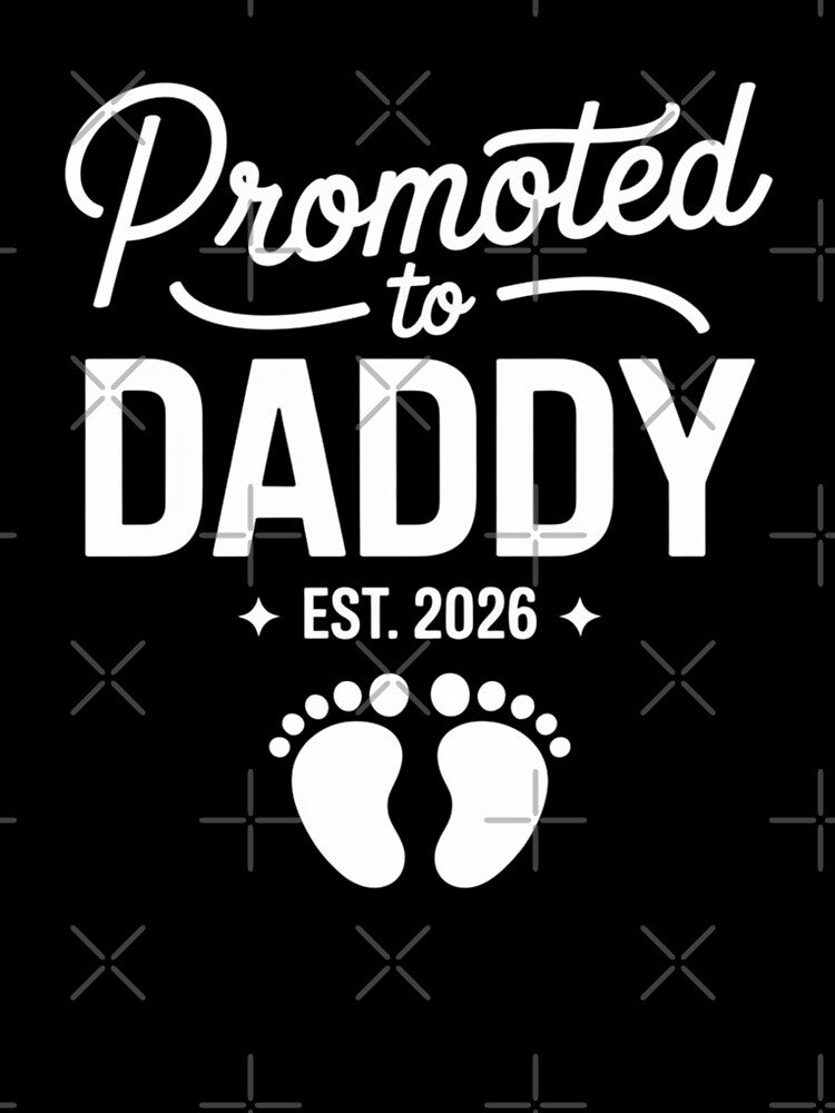 Promoted to Daddy Est 2026 New Dad Pregnancy Reveal Baby Announcement by Gogetgiggles
