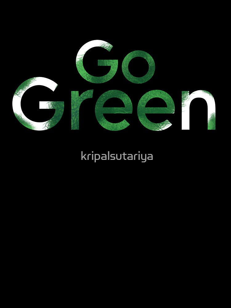 Go Green Environment by kripalsutariya