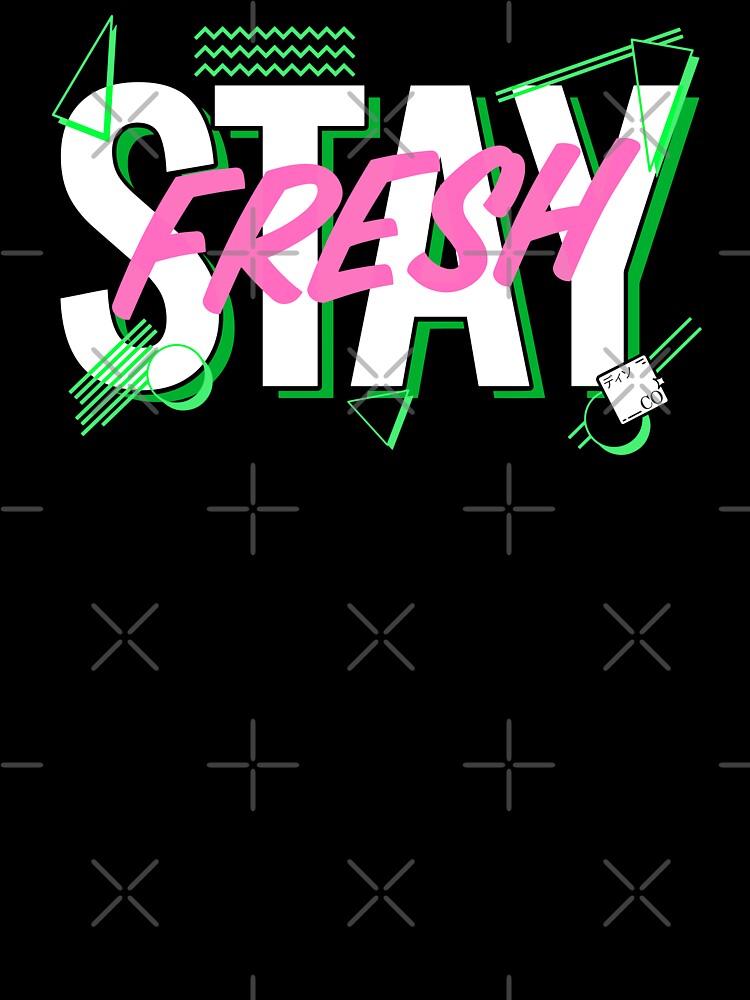 Stay Fresh by Disocodesigns