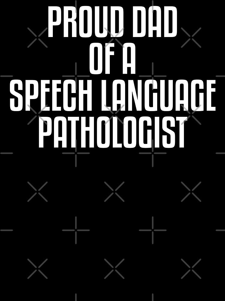Dad Of Speech Language Pathologist by TheBeastNation