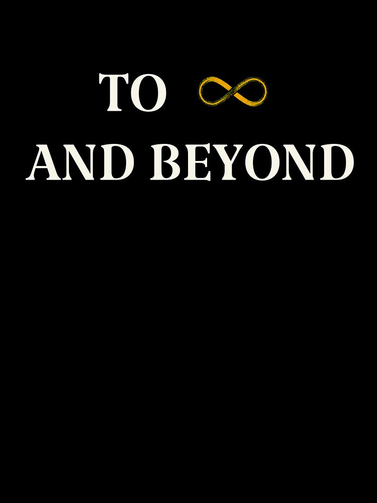 To Infinity And Beyond by blarson300