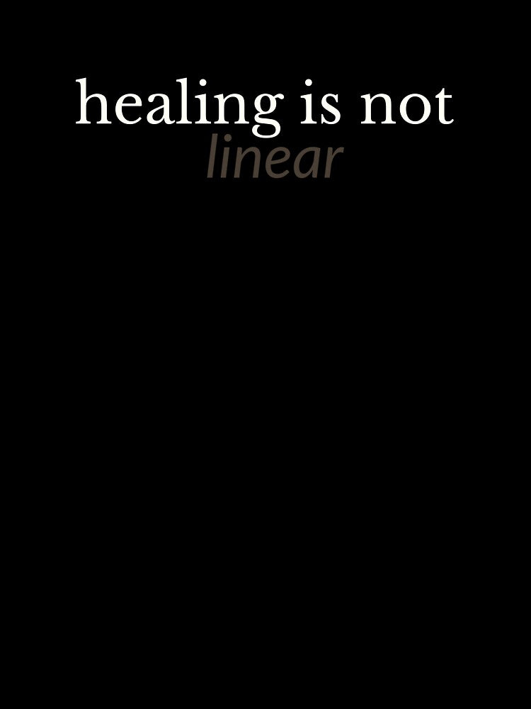 Healing is Not Linear - Growth Mindset Mental Health by GentleBecoming