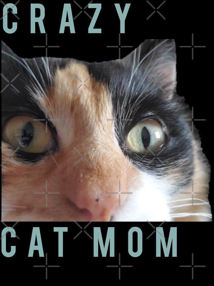 Crazy Cat Mom by Lyra-and-Neska