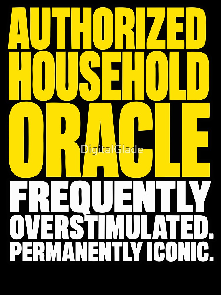Authorized Household Oracle Iconic Mom by DigitalGlade