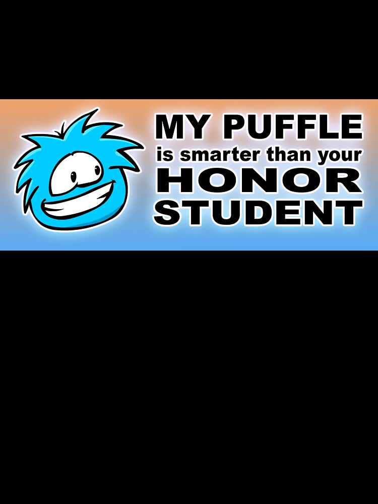 my puffle is smarter than your honor student by pasquariello