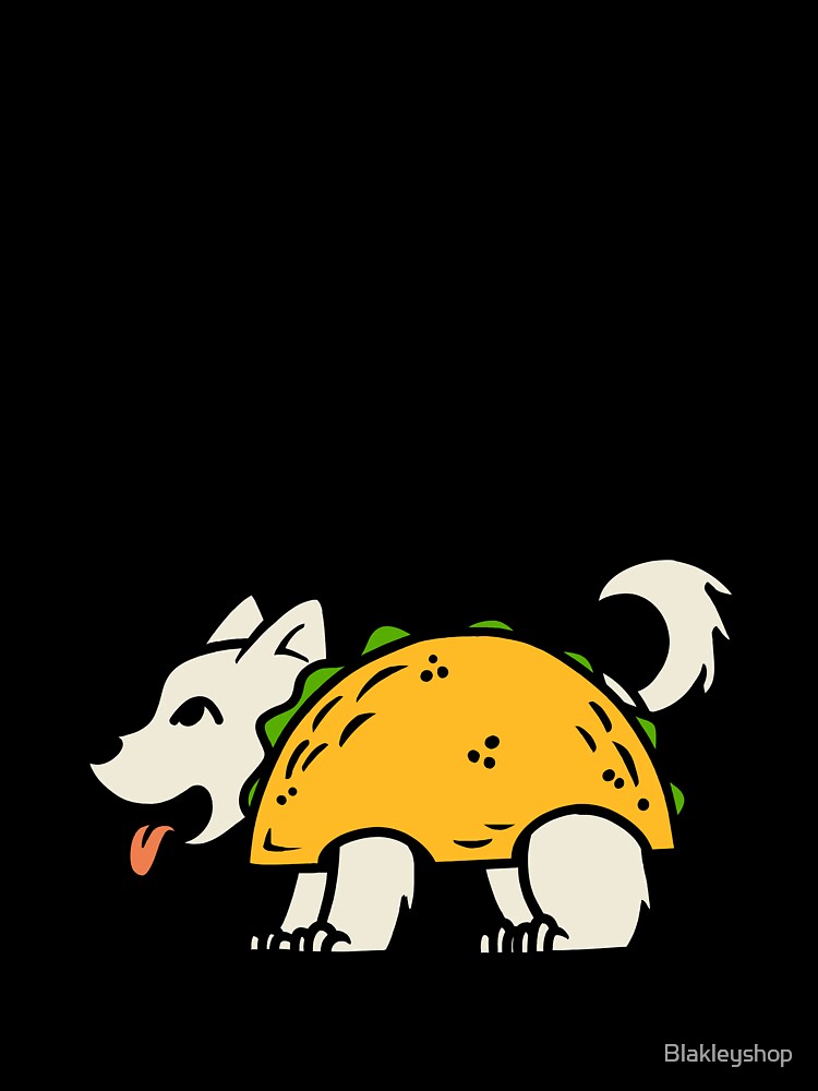 I Like Tacos Dogs And Maybe 3 People by Blakleyshop