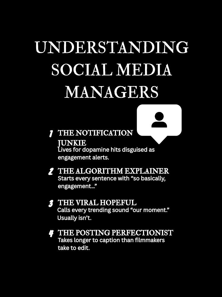Understanding Social Media Managers – The Algorithm Edition – Black by PsyFlow35