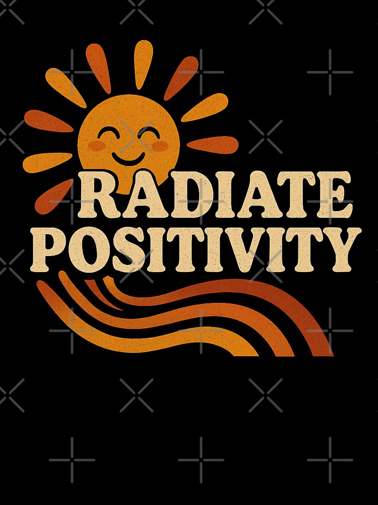 Radiate Positivity – Retro Sun & Good Vibes by Design_Your_Day