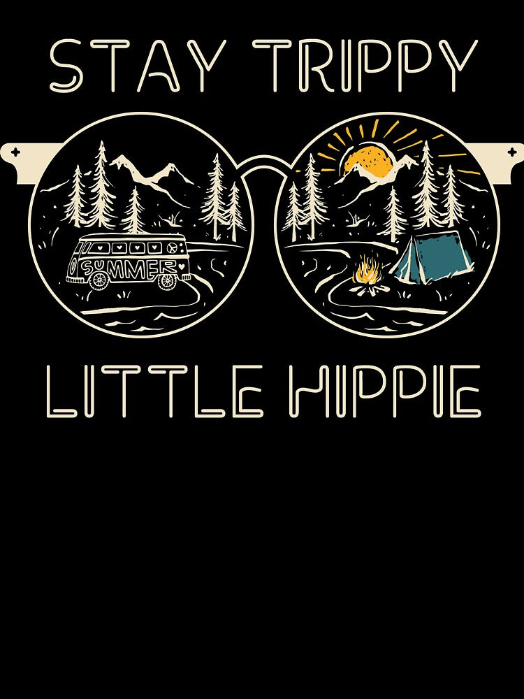 Stay Trippy Little Hippy by AEGMEDIA