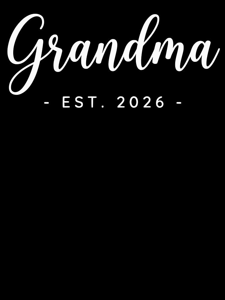 Grandma Est 2026 Minimalist Elegant Font First Time Grandma 2026 by ROOFY-HK