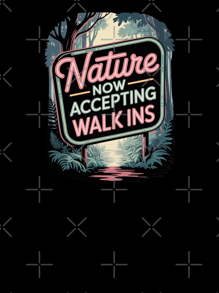 Nature Now Accepting Walk Ins – Retro Forest Neon Sign Design by Free Soul Designs