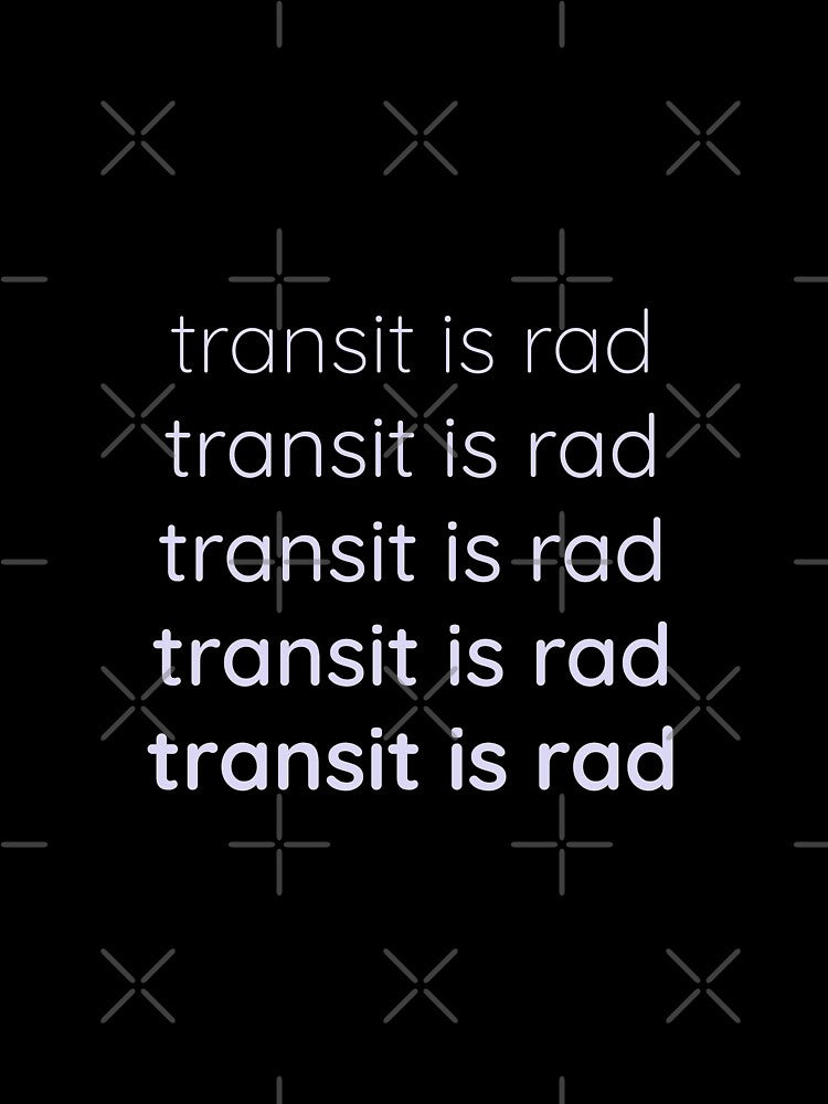 Transit is rad light on dark by RMK Creative