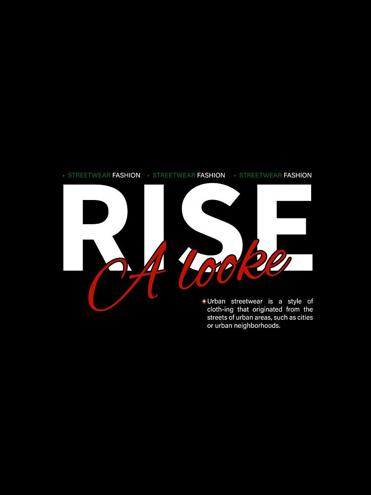 Rise A Look – Urban Streetwear Typography Design by THE RILONA