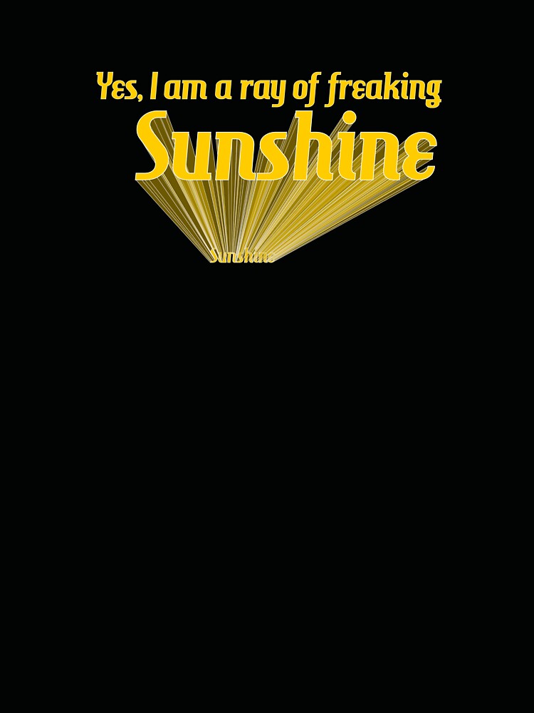 Ray of Freaking Sunshine by hitNmiss