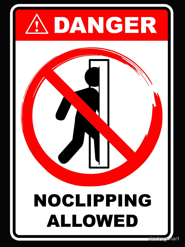 Danger No Clipping Allowed Sign by simdragonart