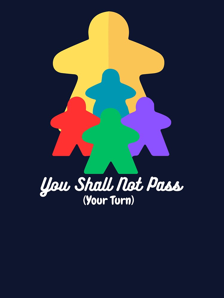 You shall not pass this meeple by InkStars